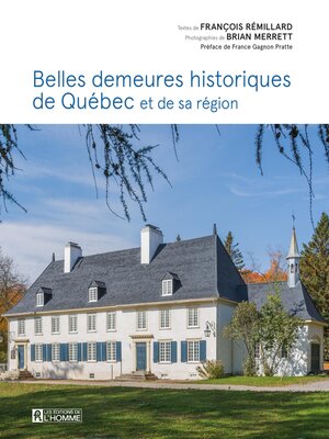 cover image of Belles demeures historiques de Québec et de sa région